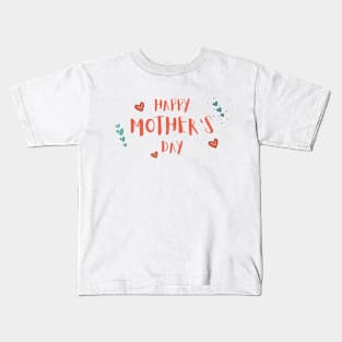 Happy Mother's Day Kids T-Shirt